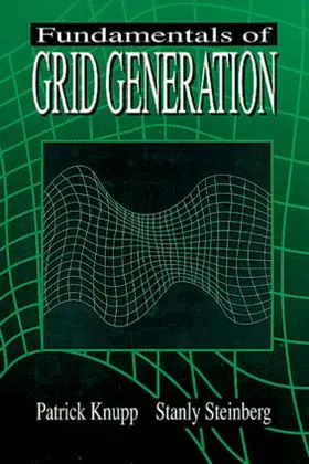 Knupp / Steinberg |  Fundamentals of Grid Generation | Buch |  Sack Fachmedien