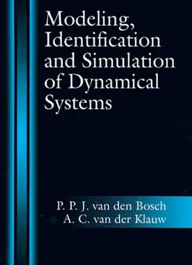 van den Bosch / van der Klauw |  Modeling, Identification and Simulation of Dynamical Systems | Buch |  Sack Fachmedien