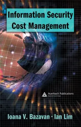 Bazavan / Lim |  Information Security Cost Management | Buch |  Sack Fachmedien