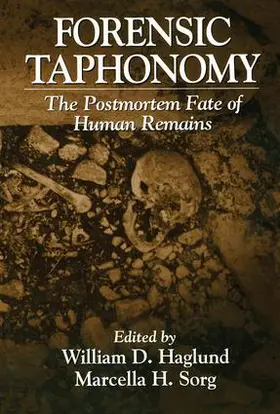Sorg / Haglund |  Forensic Taphonomy | Buch |  Sack Fachmedien