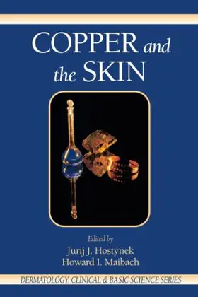 Hostynek / Maibach |  Copper and the Skin | Buch |  Sack Fachmedien