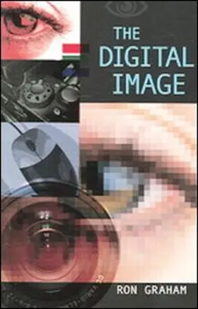 Graham |  The Digital Image | Buch |  Sack Fachmedien