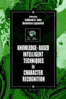 Jain / Jain Lakhmi C. / Lazzerini |  Knowledge-Based Intelligent Techniques in Character Recognition | Buch |  Sack Fachmedien