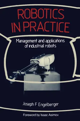 Engelberger |  Robotics in Practice | Buch |  Sack Fachmedien