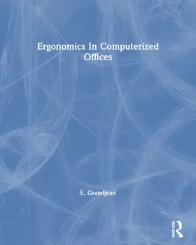 Grandjean |  Ergonomics In Computerized Offices | Buch |  Sack Fachmedien