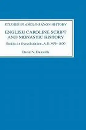 Dumville |  English Caroline Script and Monastic History | Buch |  Sack Fachmedien