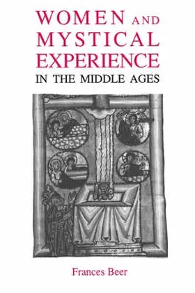 Beer | Women and Mystical Experience in the Middle Ages | Buch | 978-0-85115-343-8 | sack.de