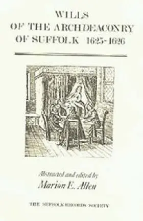 Allen |  Wills of the Archdeaconry of Suffolk, 1625-6 | Buch |  Sack Fachmedien