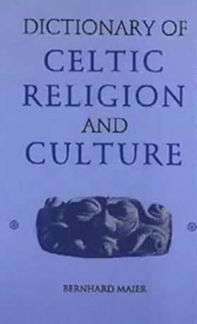 Maier |  Dictionary of Celtic Religion and Culture | Buch |  Sack Fachmedien