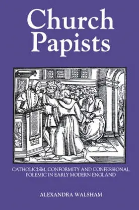Walsham |  Church Papists | Buch |  Sack Fachmedien