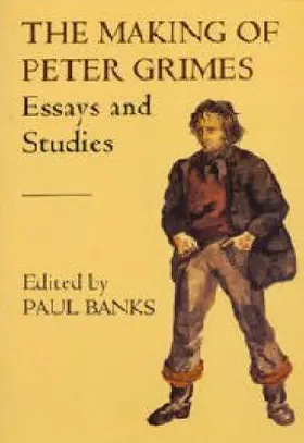 Banks |  The Making of Peter Grimes: Essays | Buch |  Sack Fachmedien