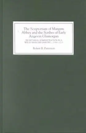 Patterson |  The Scriptorium of Margam Abbey and the Scribes of Early Angevin Glamorgan | Buch |  Sack Fachmedien