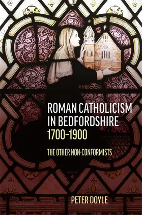 Doyle / Avery |  Roman Catholicism in Bedfordshire 1700-1900 | Buch |  Sack Fachmedien