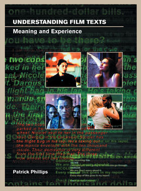 Phillips |  Understanding Film Texts: Meaning and Experience | Buch |  Sack Fachmedien