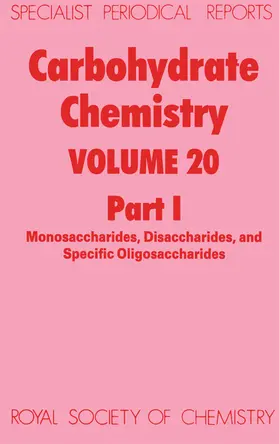Williams |  Carbohydrate Chemistry Volume 20, Part 1 | Buch |  Sack Fachmedien