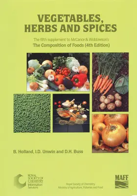 Holland / Unwin / Buss |  Vegetables, Herbs and Spices | Buch |  Sack Fachmedien