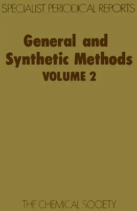 Pattenden | General Synthetic Methods Vol 2 | Buch | 978-0-85186-910-0 | www2.sack.de