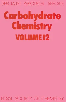 Kennedy / Williams |  Carbohydrate Chemistry Volume 12 | Buch |  Sack Fachmedien