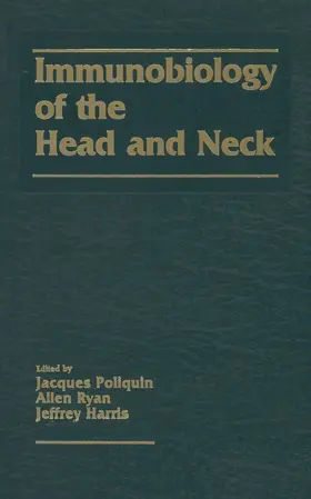 Poliquin / Harris |  Immunobiology of the Head and Neck | Buch |  Sack Fachmedien