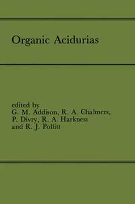 Addison / Chalmers / Divry |  Organic Acidurias | Buch |  Sack Fachmedien