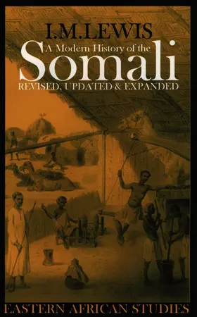 Lewis |  A Modern History of the Somali - Nation and State in the Horn of Africa | Buch |  Sack Fachmedien