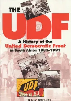 Seekings |  The UDF - A History of the United Democratic Front in South Africa, 1983-1991 | Buch |  Sack Fachmedien