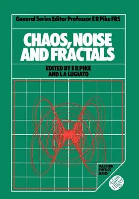 Pike / Lugiato |  Chaos, Noise and Fractals | Buch |  Sack Fachmedien