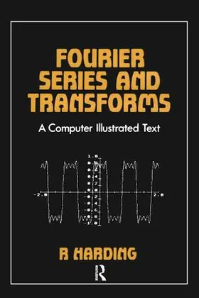 Harding | Fourier Series and Transforms | Buch | 978-0-85274-809-1 | sack.de