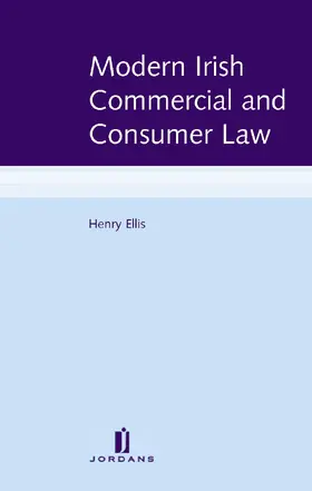 Ellis |  Modern Irish Commercial and Consumer Law | Buch |  Sack Fachmedien
