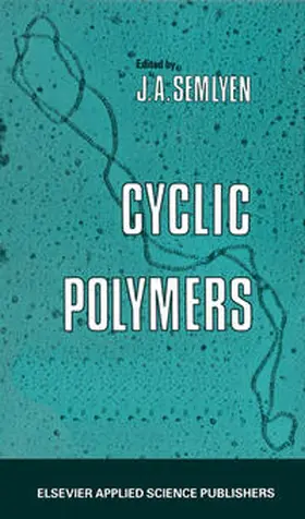 Semlyen |  Cyclic Polymers | Buch |  Sack Fachmedien