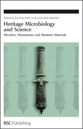 May / Jones / Mitchell | Heritage Microbiology and Science | Buch | 978-0-85404-141-1 | sack.de