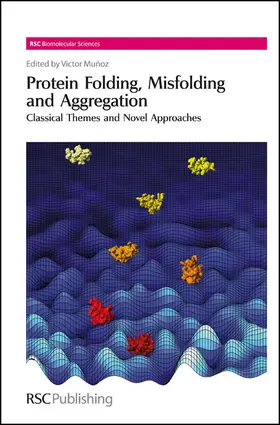 Muñoz | Protein Folding, Misfolding and Aggregation | Buch | 978-0-85404-257-9 | sack.de