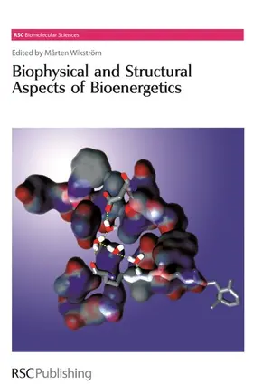 Wikström |  Biophysical and Structural Aspects of Bioenergetics | Buch |  Sack Fachmedien