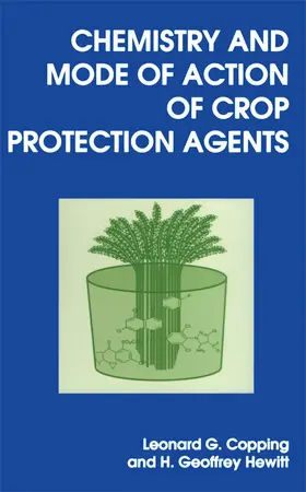 Copping / Hewitt |  Chemistry and Mode of Action of Crop Protection Agents | Buch |  Sack Fachmedien