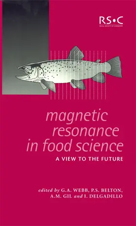 Webb / Belton / Gil | Magnetic Resonance in Food Science | Buch | 978-0-85404-870-0 | sack.de
