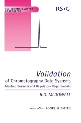 McDowall |  Validation of Chromatography Data Systems | Buch |  Sack Fachmedien