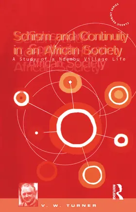 Turner |  Schism and Continuity in an African Society | Buch |  Sack Fachmedien