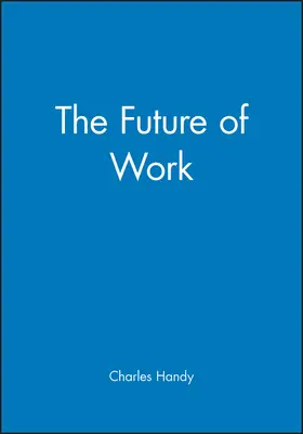 Handy |  The Future of Work | Buch |  Sack Fachmedien