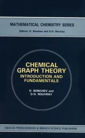 Bonchev |  Chemical Graph Theory | Buch |  Sack Fachmedien