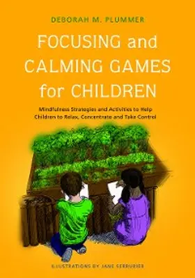 Plummer |  Focusing and Calming Games for Children | eBook | Sack Fachmedien