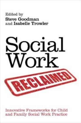 Trowler / Goodman |  Social Work Reclaimed | eBook | Sack Fachmedien