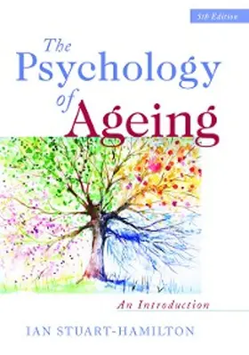 Stuart-Hamilton |  The Psychology of Ageing | eBook | Sack Fachmedien