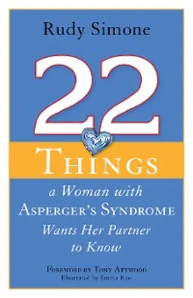 Simone |  22 Things a Woman with Asperger's Syndrome Wants Her Partner to Know | eBook | Sack Fachmedien