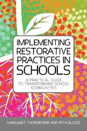 Thorsborne / Blood |  Implementing Restorative Practices in Schools | eBook | Sack Fachmedien