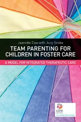 Caw / Sebba |  Team Parenting for Children in Foster Care | eBook | Sack Fachmedien
