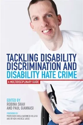 Giannasi / Shah |  Tackling Disability Discrimination and Disability Hate Crime | eBook | Sack Fachmedien