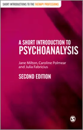 Milton / Polmear / Fabricius |  A Short Introduction to Psychoanalysis | Buch |  Sack Fachmedien