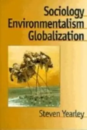 Yearley |  Sociology, Environmentalism, Globalization | eBook | Sack Fachmedien