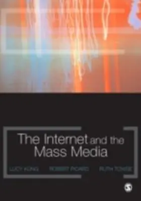 Küng / Kung / Picard |  The Internet and the Mass Media | eBook | Sack Fachmedien