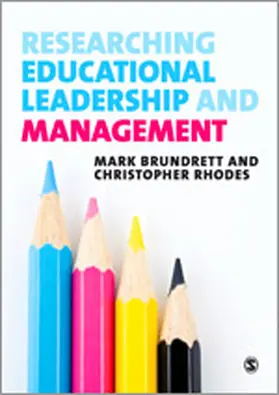 Brundrett / Rhodes |  Researching Educational Leadership and Management | Buch |  Sack Fachmedien